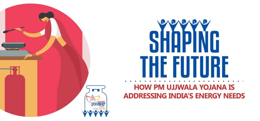 Shaping the Future: How PM Ujjwala Yojana is Addressing India's Energy Needs