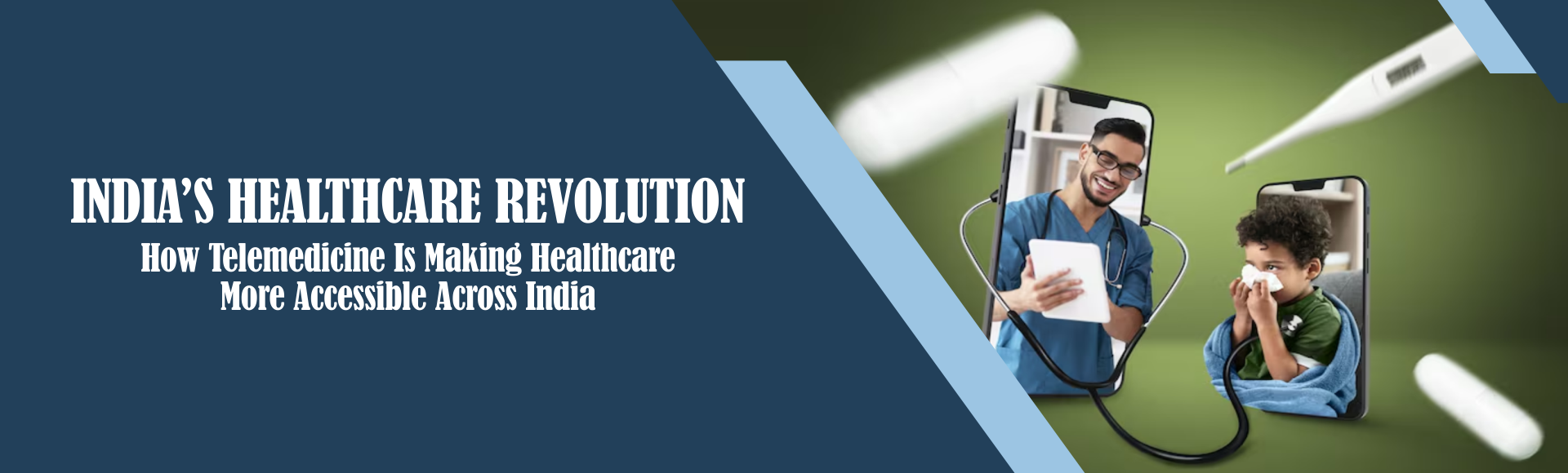 India’s Healthcare Revolution: How Telemedicine Is Making Healthcare More Accessible Across India