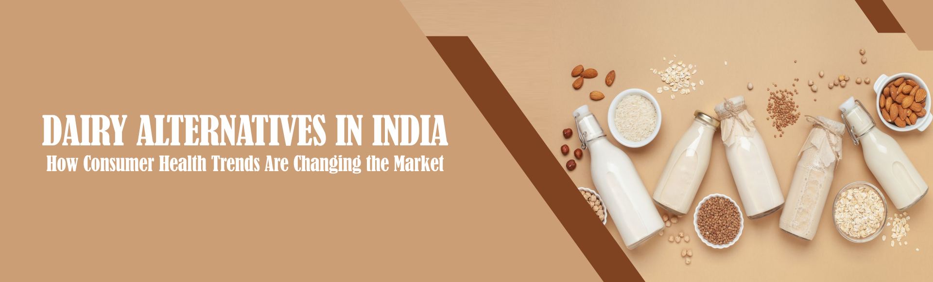 Dairy Alternatives in India: How Consumer Health Trends Are Changing the Market