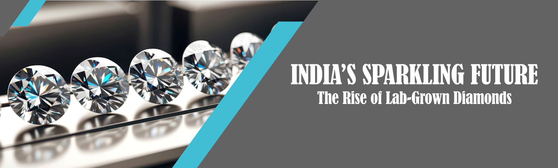 India’s Sparkling Future: The Rise of Lab-Grown Diamonds